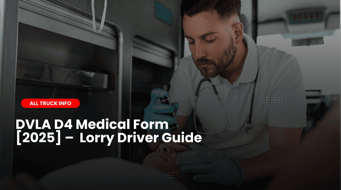DVLA D4 Medical Form [2025] – Complete Guide